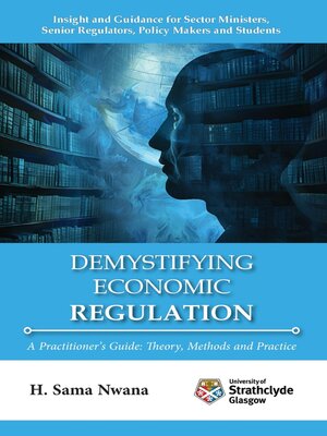 cover image of Demystifying Economic Regulation